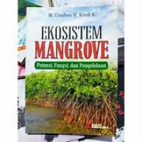 Ekosistem mangrove Potensi, Fungsi, Dan Pengelolaan