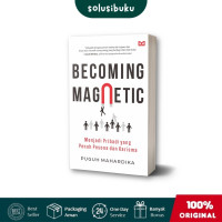 Becoming Magnetic