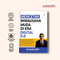 Mencetak Wirausaha Muda di Era Digital 5.0