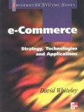 E- Commerce Strategy, Technologies And Applications