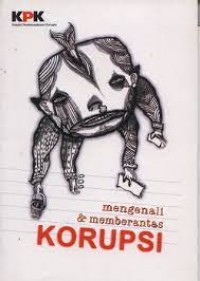 Mengenali & Memberantas Korupsi