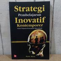 Strategi Pembelajaran inovatif kontemporer Suatu Tinjauan konseptual Operqasional