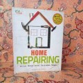 Home Repairing: Solusi Muudah Atasi Kerusakan Rumah