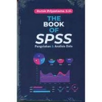 The Book of SPSS: Pengolahan & Analisis Data