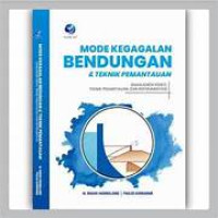 Mode Kegagalan Bendungan & Teknik Pemantauan