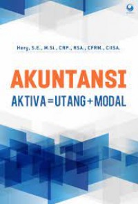 Akuntansi Aktiva=HUtang+Modal