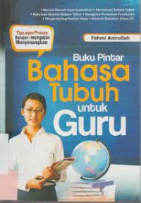 Buku Pintar Bahasa Tubuh Untuk Guru