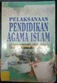 Pelaksanaan Pendidikan Agama Islam Pada Perguruan Tinggi Umum