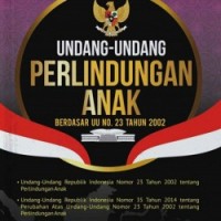 Undang Undang Perlindungan Anak Berdasarkan UU No.23 Tahun 2002