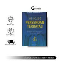 Hukum Perseroan Terbatas berdasarkan Undang Undang No.40 Tahun 2007