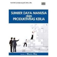 Sumber Daya Manusia dan Produktivitas Kerja