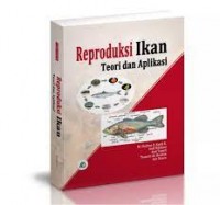 Reproduksi Ikan: Teori dan Praktek