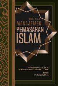 Buku Ajar Manajemen Pemasaran Islam