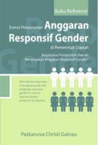 Buku Referensi: Esensi Anggaran Responsif Gender di Pemerintah Daerah