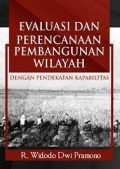 Evaluasi dan Perencanaan Pembangunan Wilayah Dengan Pendekatan Kapabilitas