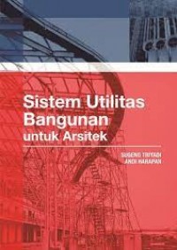 Sistem Utilitas Bangunan Untuk Arsitek