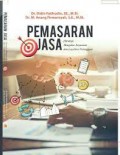 Pemasaran Jasa: Strategi Mengukur Kepuasan dan Loyalitas Pelanggan