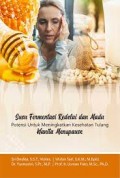 Susu Fermentasi Kedelai dan Madu Potensi Untuk Meningkatkan Kesehatan Tulang Wanita Menopause