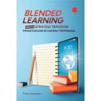 Blended Learning Sebagai Strategi Transfer Pengetahuan di Daerah Tertinggal