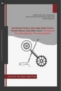 Konstruksi Hukum dan Asas-Asas Umum Pemerintahan yang Baik dalam Revitalisasi Penyelenggaraan Pemasyarakatan