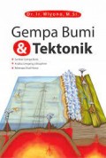 Gempa Bumi & Tektonik