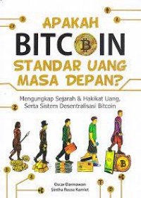 Apakah Bitcoin Standar Uang Masa Depan?