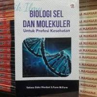 Biologi Sel Dan Molekuler Untuk Profesi Kesehatan