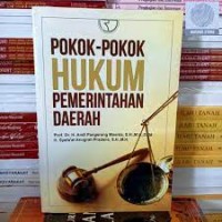 Pokok-Pokok Hukum Pemerintahan Daerah