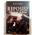 Reposisi Gerakan Buruh: Peta Jalan Gerakan Buruh Indonesia Pasca Reformasi