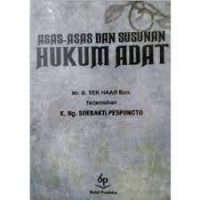 Asas-Asas Dan Susunan Hukum Adat