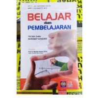 Belajar Dan Pembelajaran: Teori dan Praktek