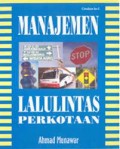 Manajemen Lalulintas Perkotaan