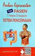 Asuhan Keperawatan Pada Pasien Dengan Gangguan Sistem Pencernaan