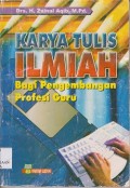 Karya tulis ilmiah bagi pengembangan profesi guru