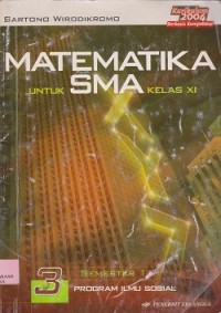 Matematika untuk SMA , jil 3