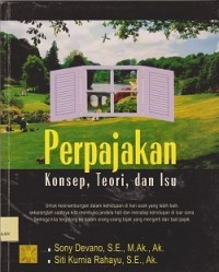 Perpajakan : konsep, teori, dan isu