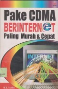 Pake cdma, berinternet paling murah & cepat