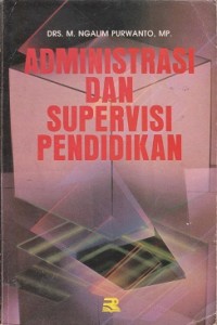 Administrasi dan supervisi pendidikan