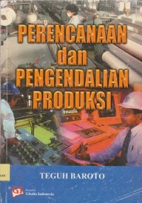 Perencanaan dan pengendalian produksi