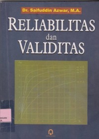 Reliabilitas dan Validitas