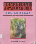 Komunikasi antarmanusia : kuliah dasar