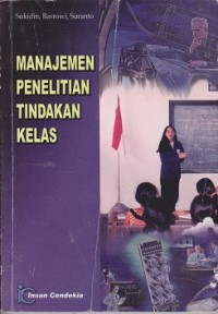 Manajemen penelitian tindakan kelas