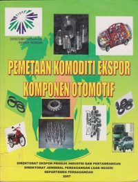 Pemetaan komoditi ekspor komponen otomotif