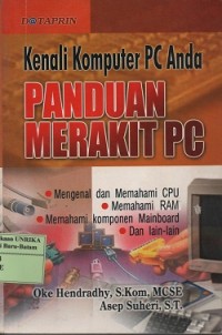 Kenali komponen komputer PC anda : panduan merakit PC