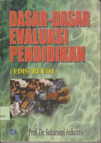 Dasardasar evaluasi pendidikan