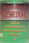 Pendidikan remedial sarana pengembangan mutu sumber daya manusia