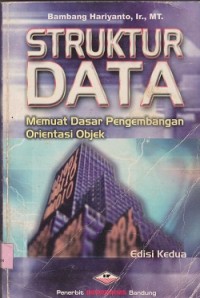 Struktur data memuat dasar pengembangan orientasi objek