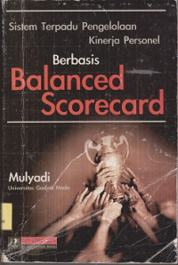 Sistem terpadu pegelolaan kinerja personel berbasis balanced scorecard