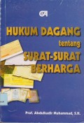 Hukum dagang tentang surat-surat berharga (edisi revisi)