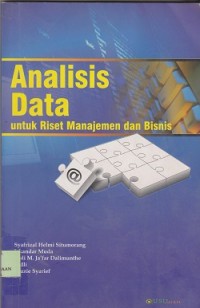 Analisis data untuk riset manajemen dan bisnis